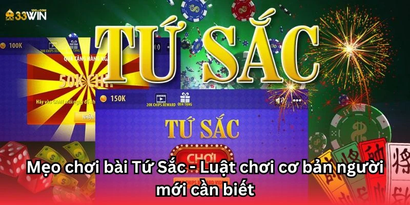 Mẹo chơi bài Tứ Sắc - Luật chơi cơ bản người mới cần biết